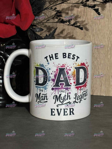 The Best Dad Ever Coffee Cup