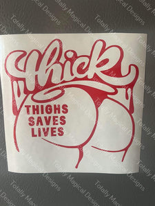 Thick Thighs decal