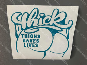 Thick Thighs decal