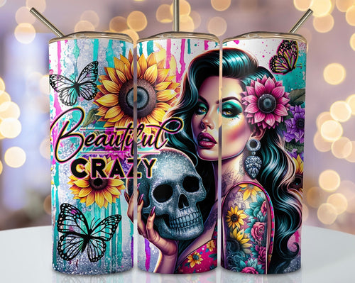 Beautiful crazy - 20oz Tumbler