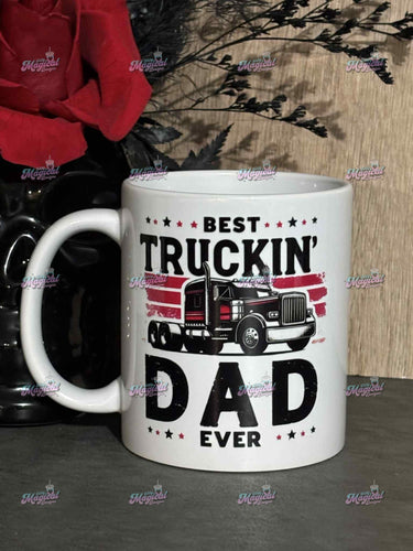 Best Trucking Dad Ever Coffee Cup