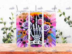 Nope not today -20oz Tumbler