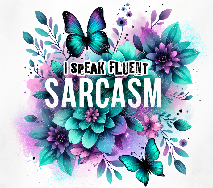 I speak Fluent Sarcasm - 20oz Tumbler