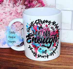 You are enough