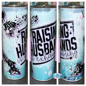 Raising Husbands 20oz Tumbler