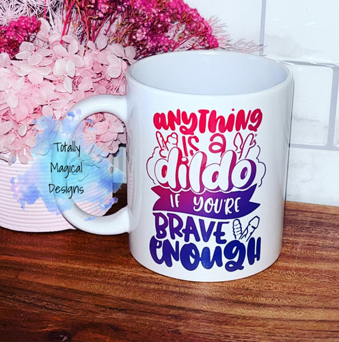 Brave enough