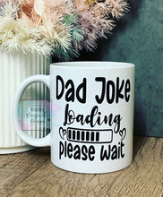 Load image into Gallery viewer, Father’s Day Coffee 11oz Coffee cups