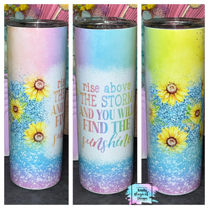 Rise above the storm 20oz Tumbler