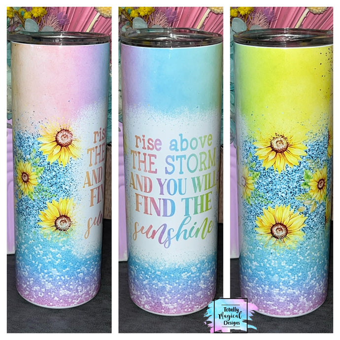 Rise above the storm 20oz Tumbler